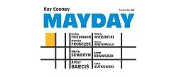 Spektakl Mayday w Och-Teatrze